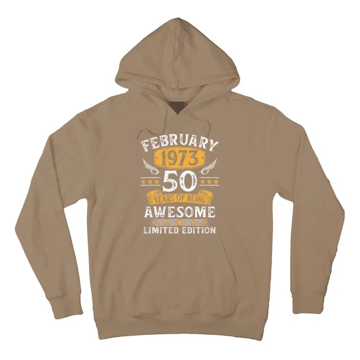 Vintage 50 Year Old Gift 50th Birthday For February 1973 Hoodie