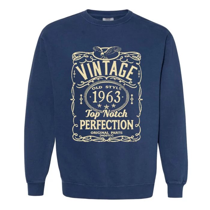 Vintage 60th Birthday top notch 1963 Garment-Dyed Sweatshirt