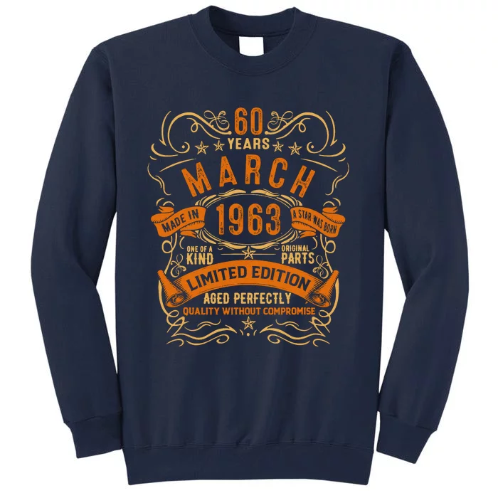 Vintage 60th Birthday March 1963 Birthday Tall Sweatshirt