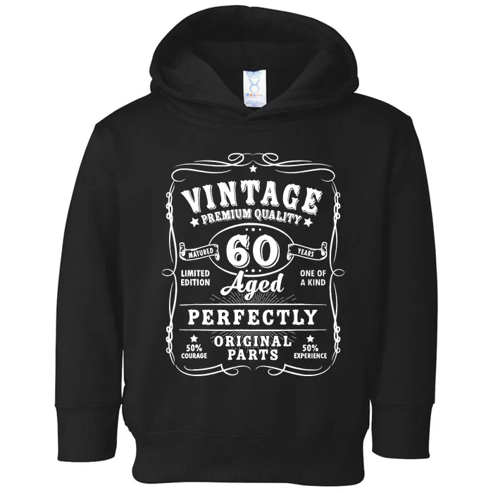 Vintage 60th Birthday Decorations Funny 60 Birthday Toddler Hoodie