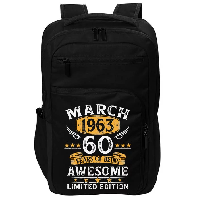 Vintage 60 Year Old Gift 60th Birthday For March 1963 Impact Tech Backpack