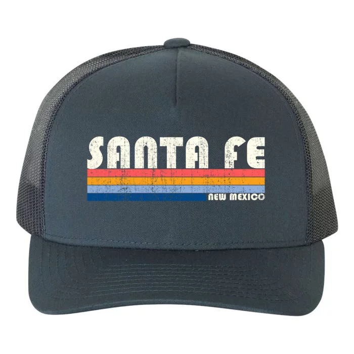 Vintage 70s 80s Style Santa Fe Nm Great Gift Yupoong Adult 5-Panel Trucker Hat