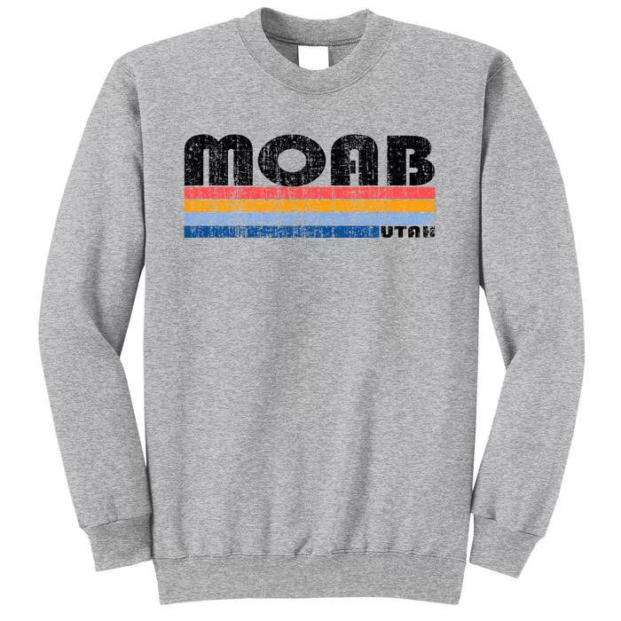 Vintage 70s 80s Style Moab Utah Tall Sweatshirt