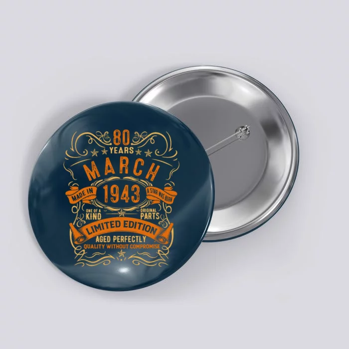 Vintage 80th Birthday March 1943 Birthday Button