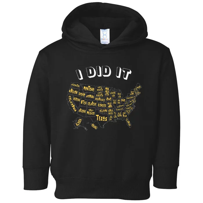 Visited All 50 Us States I Did It Souvenir Toddler Hoodie