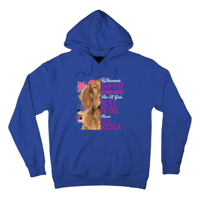 Vizsla Are A Girls Best Friend Dog Mama Funny Mothers Day Great Gift Tall Hoodie