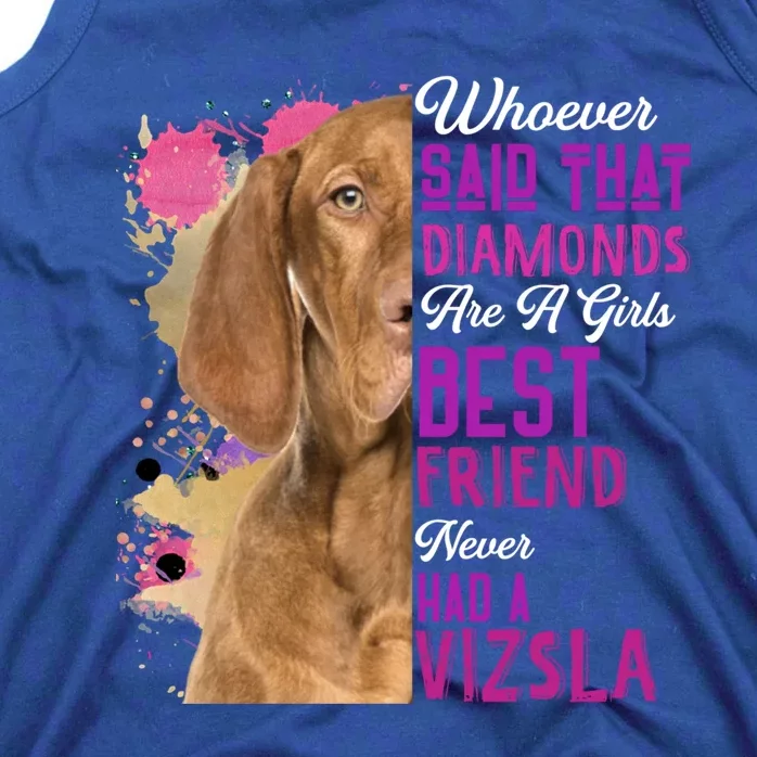 Vizsla Are A Girls Best Friend Dog Mama Funny Mothers Day Great Gift Tank Top