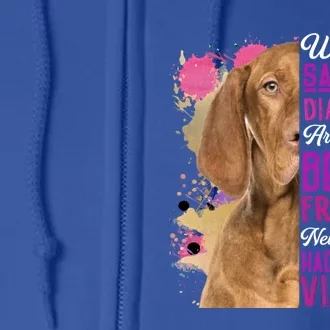 Vizsla Are A Girls Best Friend Dog Mama Funny Mothers Day Great Gift Full Zip Hoodie