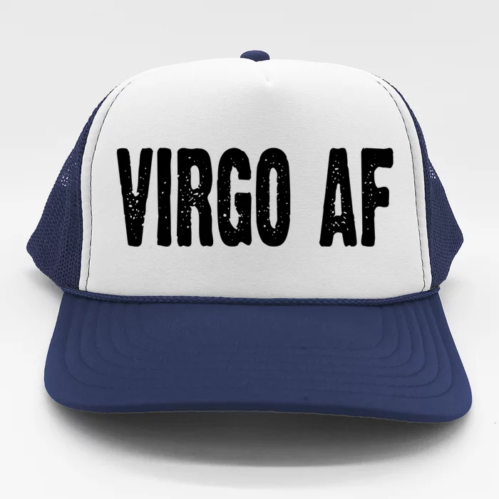 Virgo Af Astrology Horoscope Zodiac Star Sign Funny Gift Meaningful Gift Trucker Hat