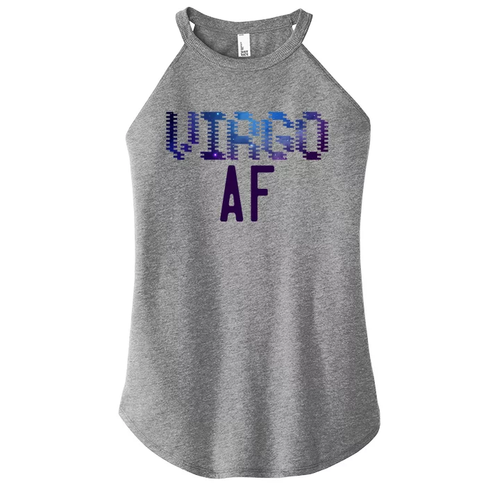 Virgo Af Astrology Zodiac Sign Cool Space Streetwear Cool Gift Women’s Perfect Tri Rocker Tank