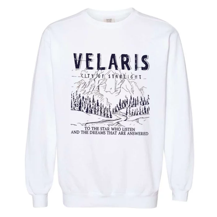 Velaris Acotar Acotar Night Court City Of Starlight Garment-Dyed Sweatshirt