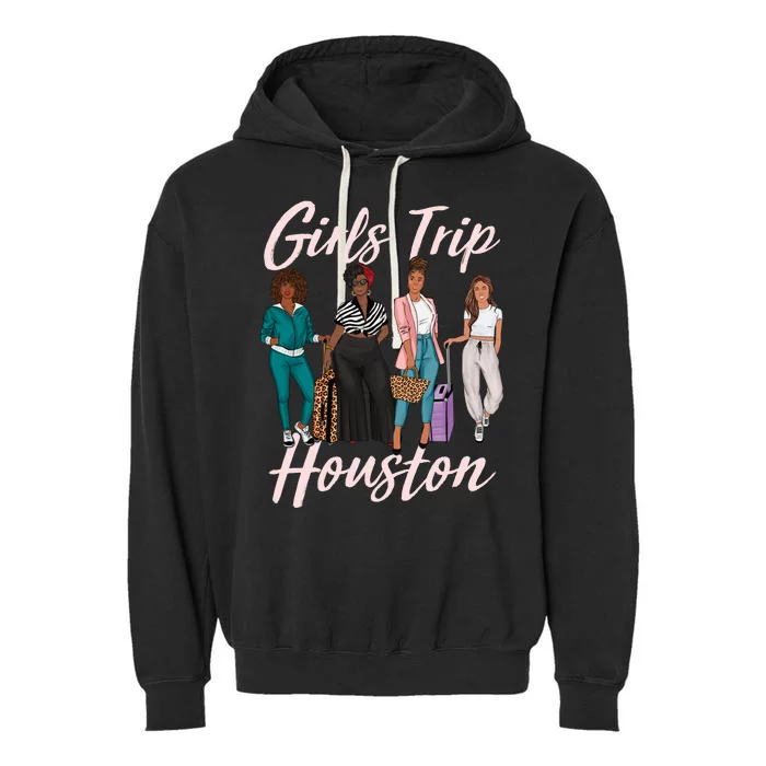 Vacationing African American Black Women Trip Houston Garment-Dyed Fleece Hoodie