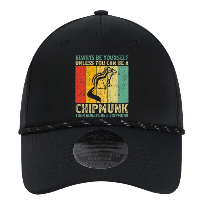 Vintage Always Be Yourself Unless You Can Be A Chipmunk Performance The Dyno Cap