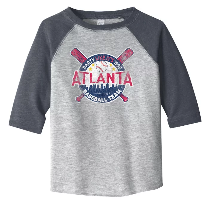 Vintage Atlanta Baseball Team Braves Retro Party Like Its 1995 Toddler Fine Jersey T-Shirt