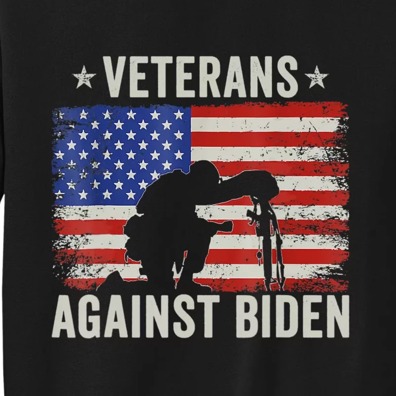 Veterans Against Biden Say Their Names Joe Anti Biden Tall Sweatshirt