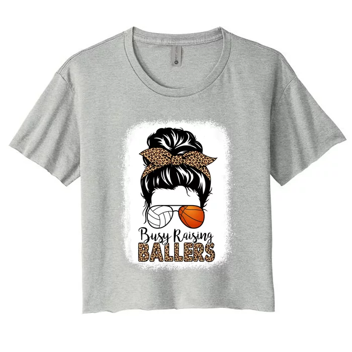 Volleyball And Basketball Mom Messy Bun Busy Raising Ballers Funny Gift Women's Crop Top Tee