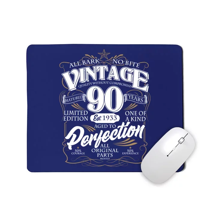 Vintage All Bark No Bite 90th Birthday Est 1933 Mousepad