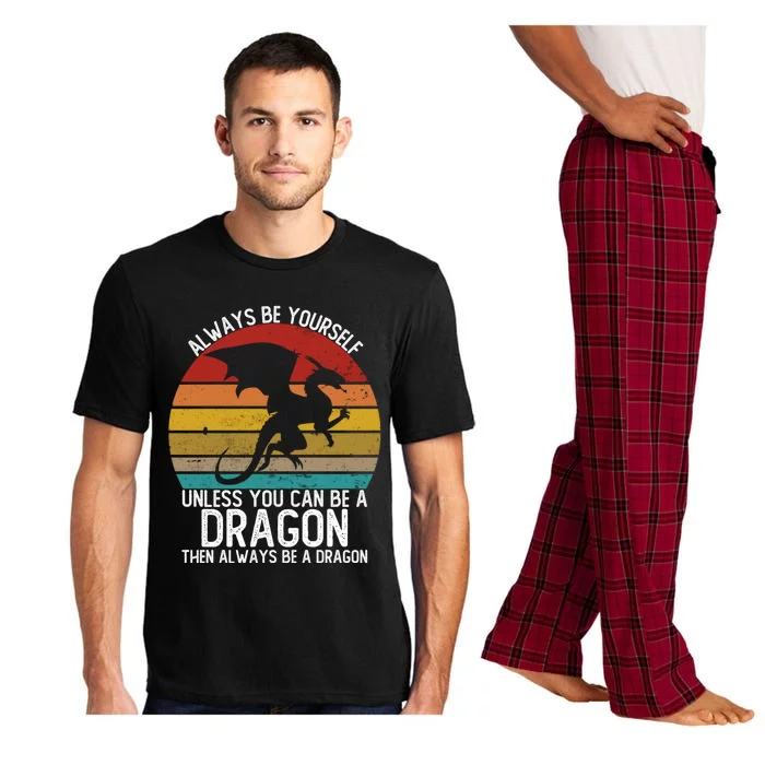 Vintage Always Be Yourself Unless You Can Be A Dragon Pajama Set