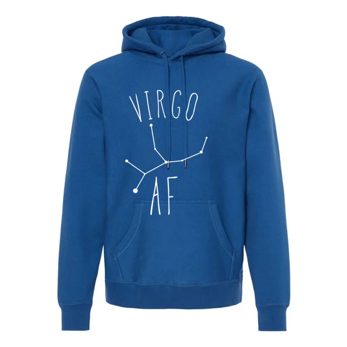 Virgo Af Constellation / Funny Virgo Astrology Quote Gift Premium Hoodie