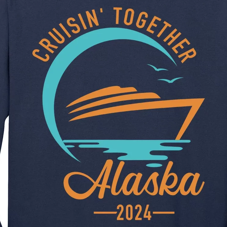 Vacation Alaska Cruise 2024 Gift Tall Long Sleeve T-Shirt