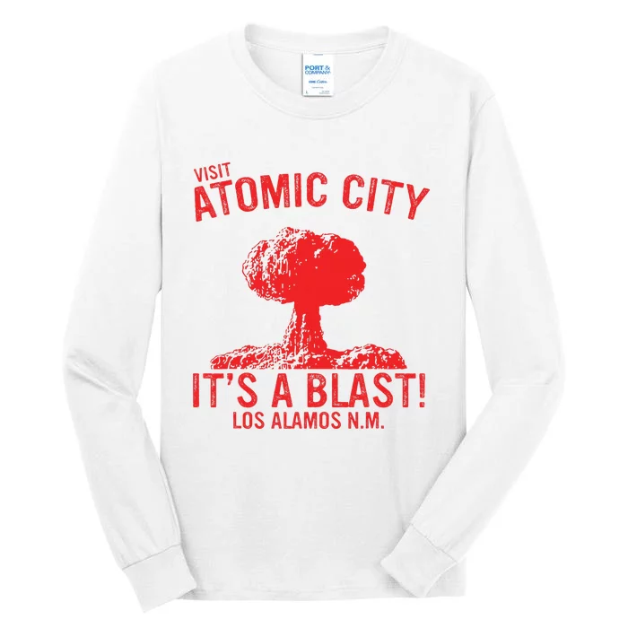 Visit Atomic City ItS A Blast! Los Alamos N.M. Tall Long Sleeve T-Shirt