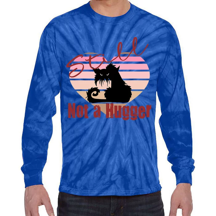 Valentine Angry Cat Still Not A Hugger No Hugs Please Tie-Dye Long Sleeve Shirt