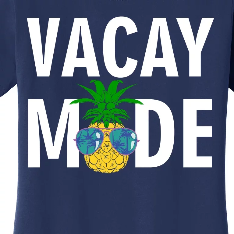 Vacay Mode Cool Pineapple Shades Women's T-Shirt