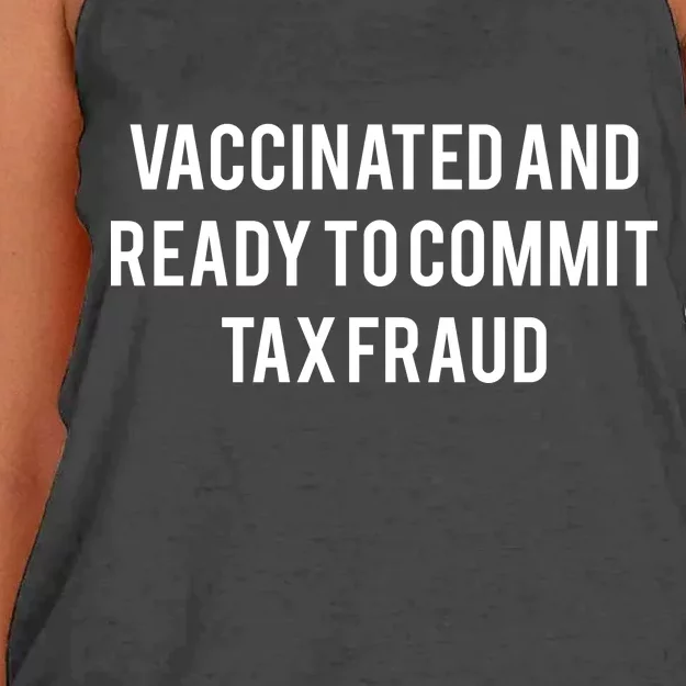 Vaccinated And Ready To Commit Tax Fraud Women's Knotted Racerback Tank