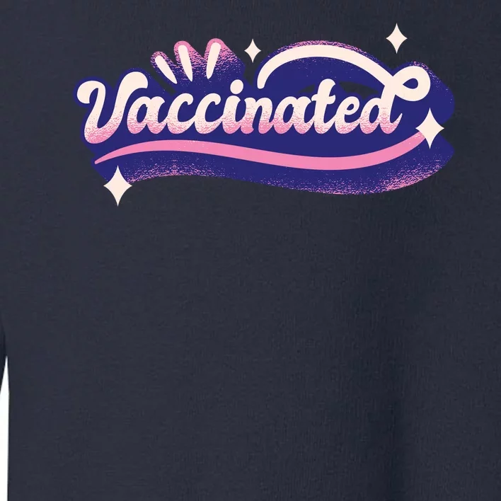 Vaccinated Sparkle Toddler Sweatshirt