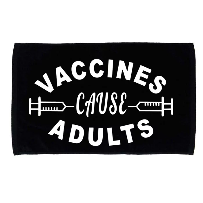 Vaccines Cause Adults Microfiber Hand Towel