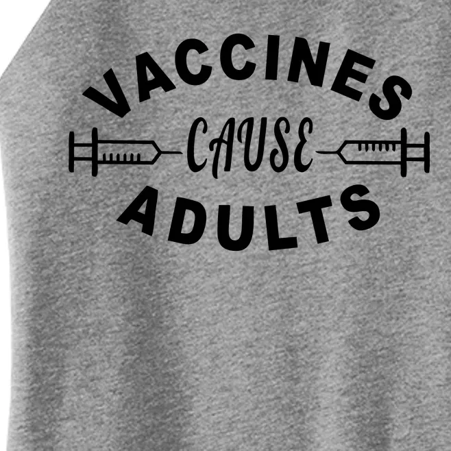 Vaccines Cause Adults Women’s Perfect Tri Rocker Tank