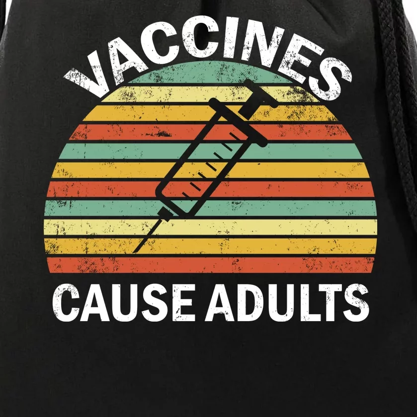 Vaccines Cause Adults Retro Funny Drawstring Bag