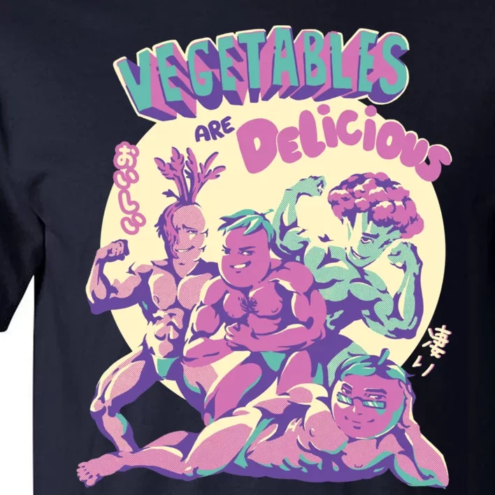 Vegetables Are Delicious Tall T-Shirt