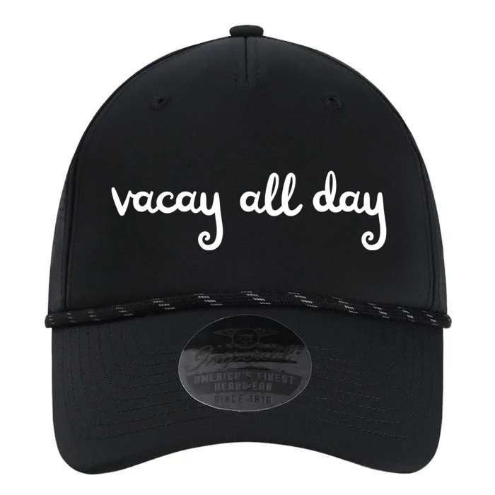 Vacay All Day Funny Family Vacation Road Trips Beach Gift Performance The Dyno Cap