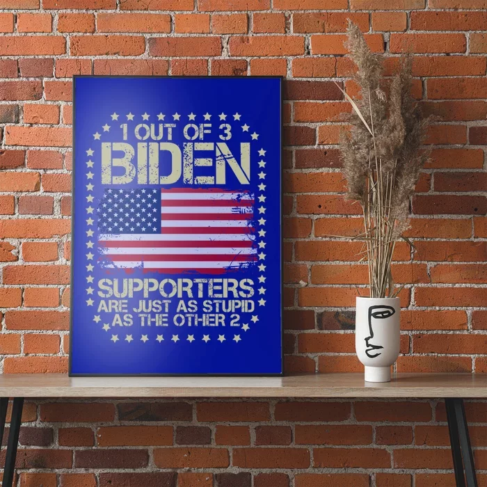 Vintage American Flag 1 Out Of 3 Biden Supporters Meaningful Gift Poster