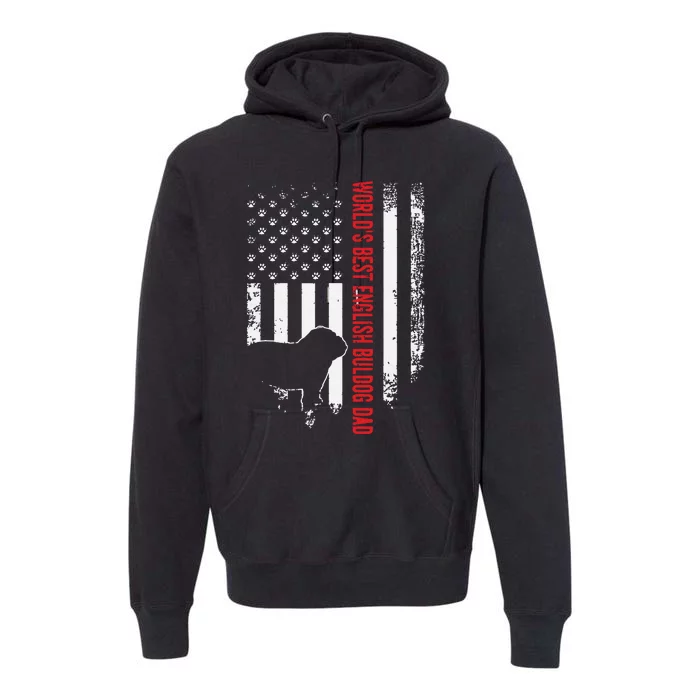 Vintage American Flag Worlds Best English Bulldog Dad Funny Premium Hoodie