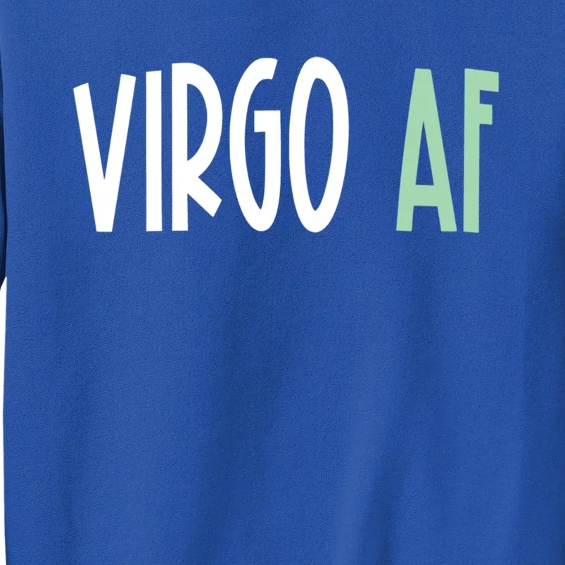 Virgo Af Funny Zodiac Birthday Gift Sweatshirt