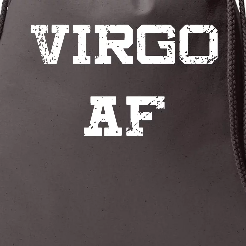 Virgo AF Funny Zodiac Sign Birthday Gift Drawstring Bag