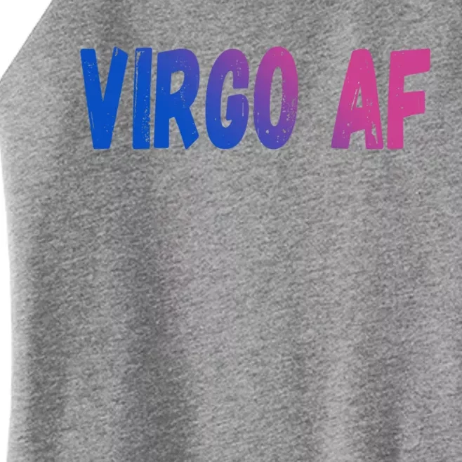 Virgo As Fuck Zodiac Virgo Af Gift Women’s Perfect Tri Rocker Tank