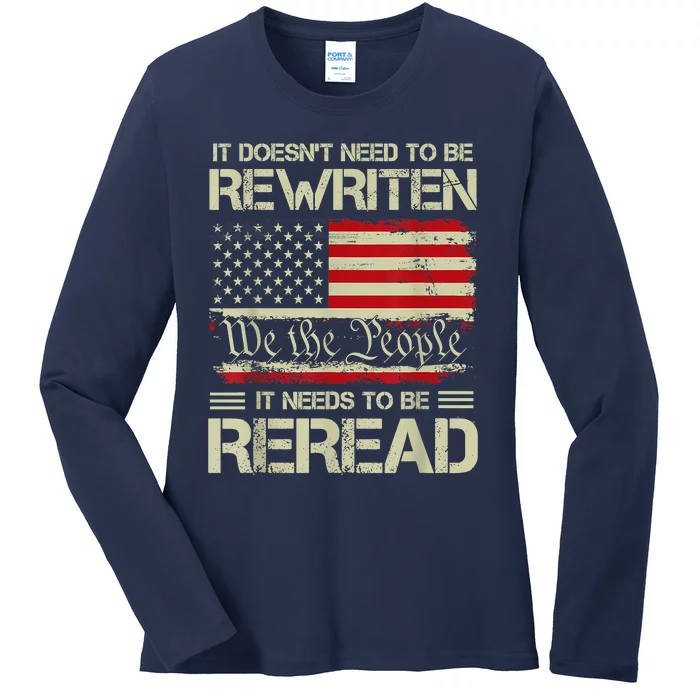 Vintage American Flag It Needs To Be Reread We The People Ladies Long Sleeve Shirt