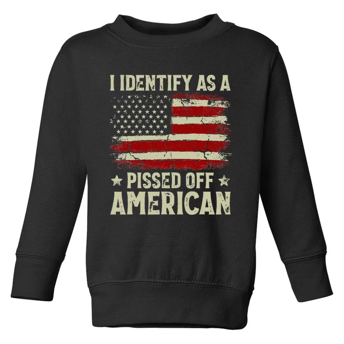 Vintage American Flag I Identify As A Pissed Off American Toddler Sweatshirt