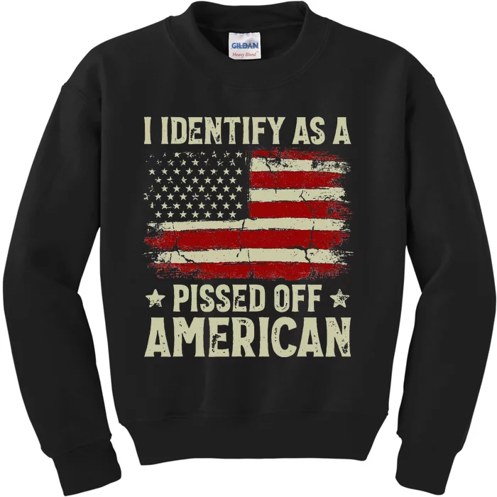 Vintage American Flag I Identify As A Pissed Off American Kids Sweatshirt