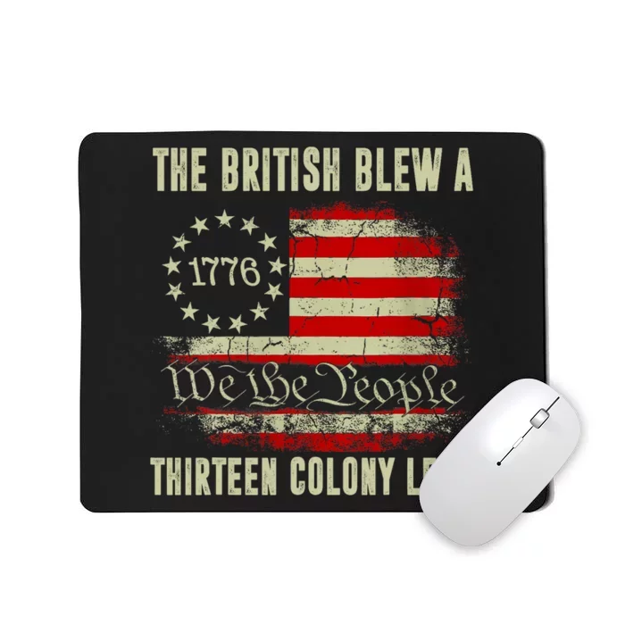 Vintage America Flag The British Blew A 13 Colony Lead Funny 4th Of July Mousepad