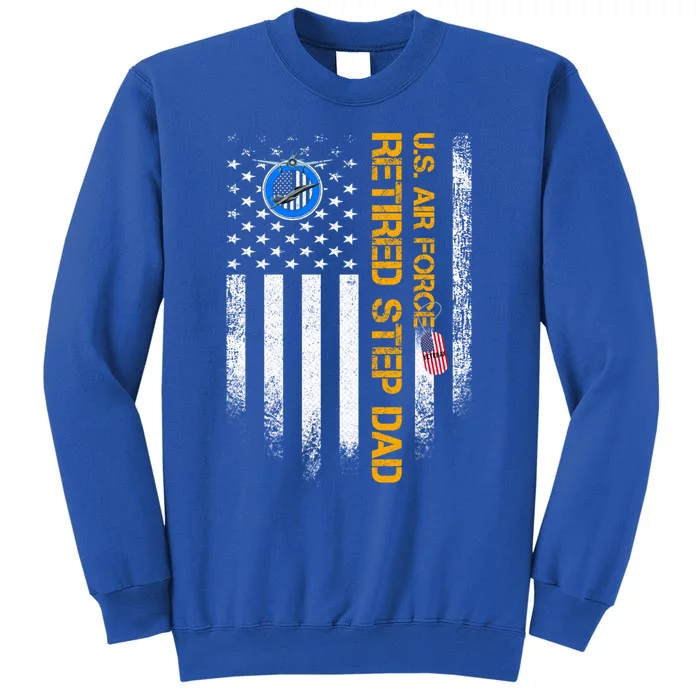 Vintage American Flag Us Air Force Proud Retired Step Dad Gift Tall Sweatshirt