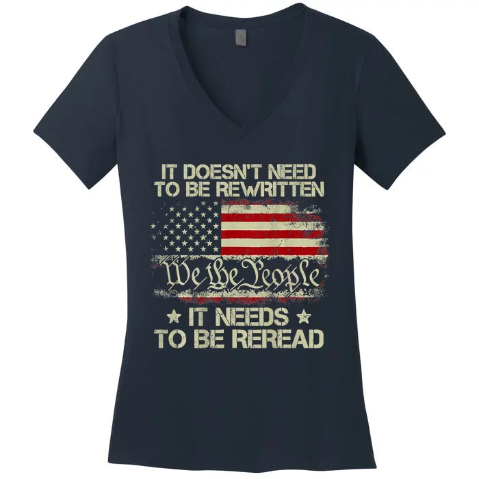 Vintage American Flag It Needs To Be Reread We The People Women's V-Neck T-Shirt