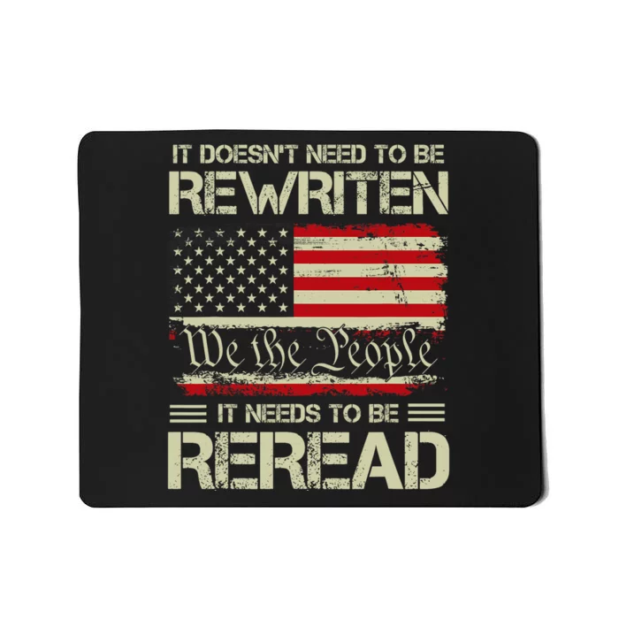 Vintage American Flag It Needs To Be Reread We The People Mousepad