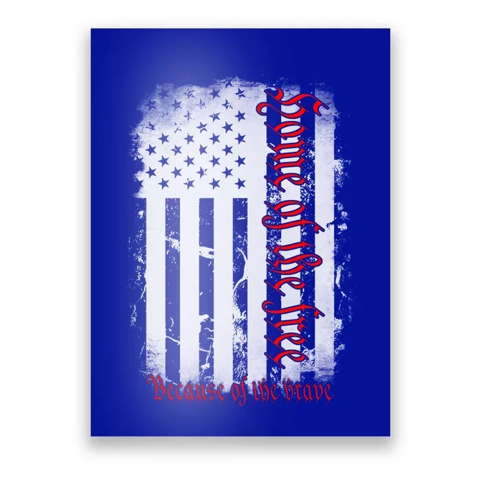 Vintage American Flag Home Of The Free Because Of The Brave Gift Poster