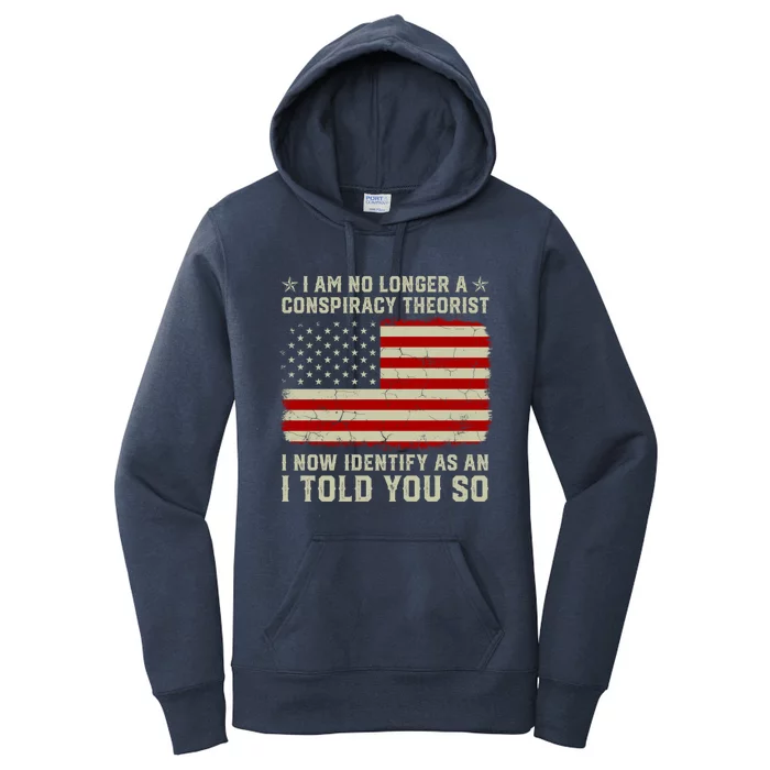 Vintage American Flag I Am No Longer A Conspiracy Theorist Funny Gift Women's Pullover Hoodie