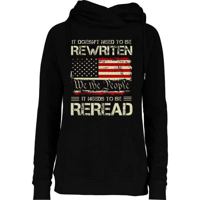 Vintage American Flag It Needs To Be Reread We The People Womens Funnel Neck Pullover Hood