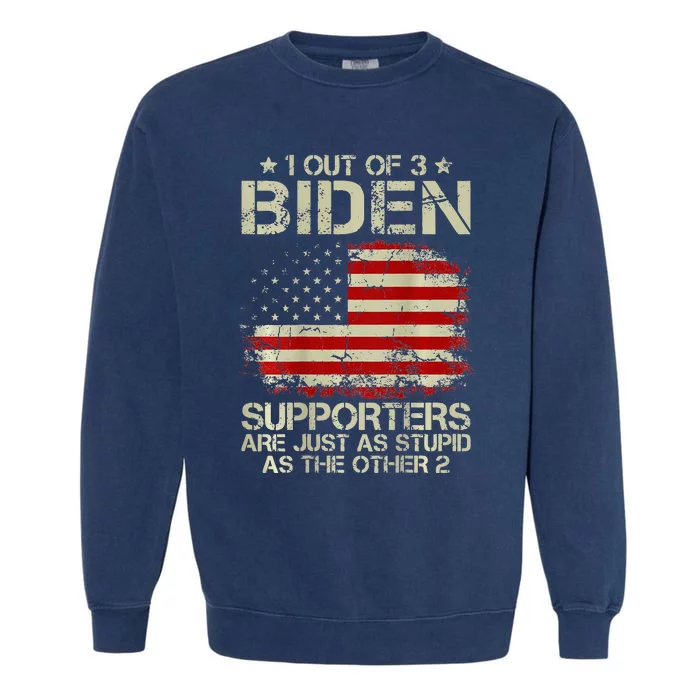 Vintage American Flag 1 Out Of 3 Biden Supporters Garment-Dyed Sweatshirt